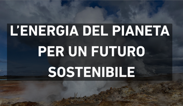 L&rsquo;ENERGIA DEL PIANETA PER UN FUTURO SOSTENIBILE